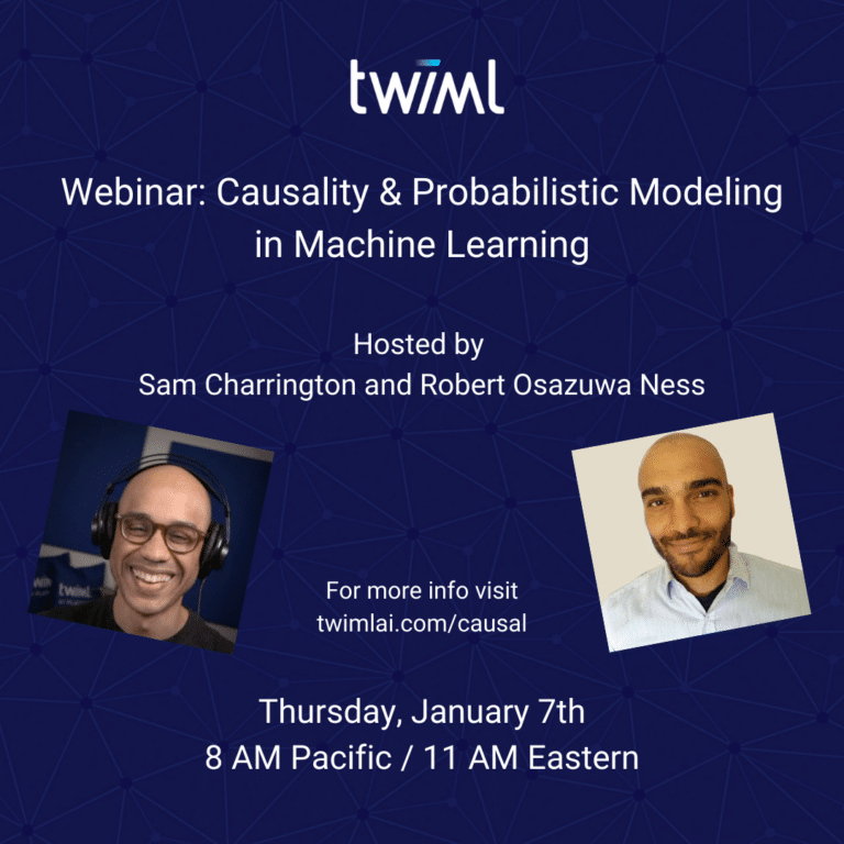 Causality & Probabilistic Modeling in Machine Learning Webinar