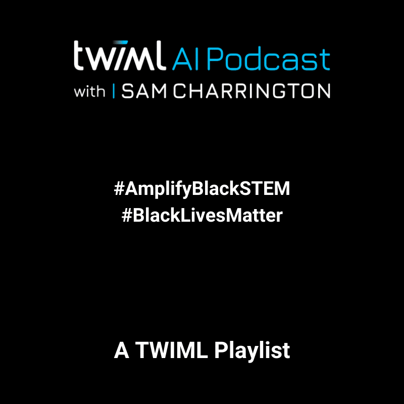 Cover: TWIML Presents: #AmplifyBlackSTEM