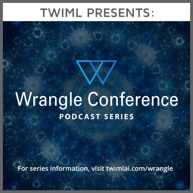 Cover: TWIML Presents: Wrangle 2017