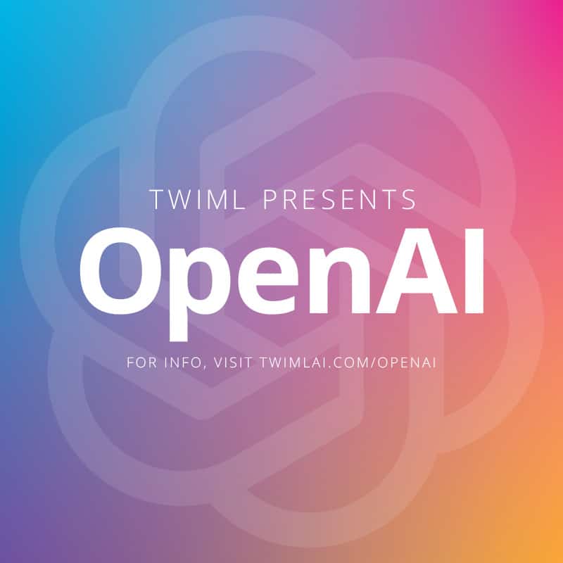 Cover: TWIML Presents: OpenAI
