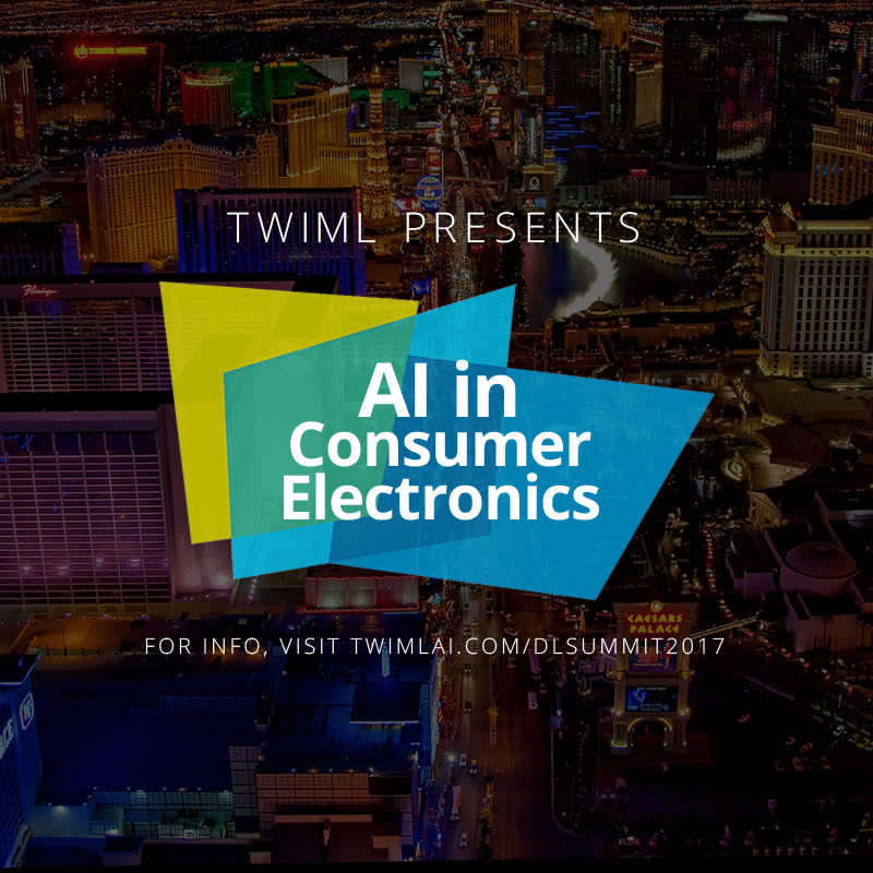 Cover: TWIML Presents: AI in Consumer Electronics 2018