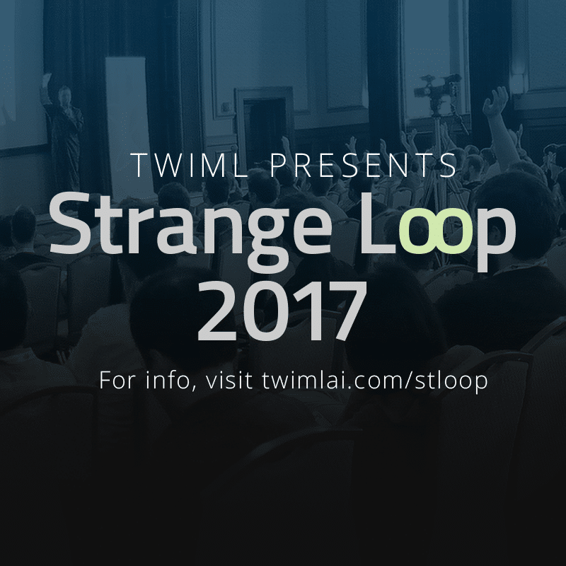 Cover: TWIML Presents: Strange Loop 2017