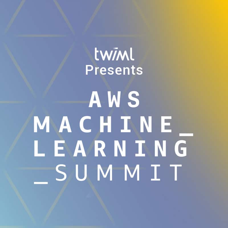 Cover: TWIML Presents: AWS Machine Learning Summit 2021