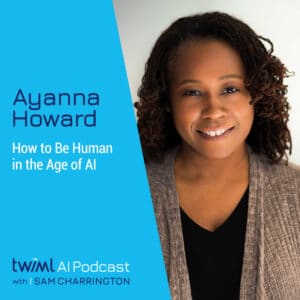Cover Image: Ayanna Howard - Podcast Interview