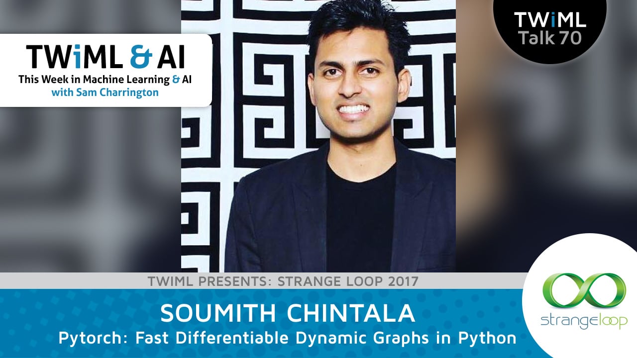 Banner Image: Soumith Chintala - Podcast Interview